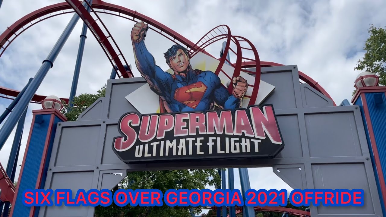 Superman: Ultimate Flight Six Flags Over Georgia 2021 Offride (No Copyright)