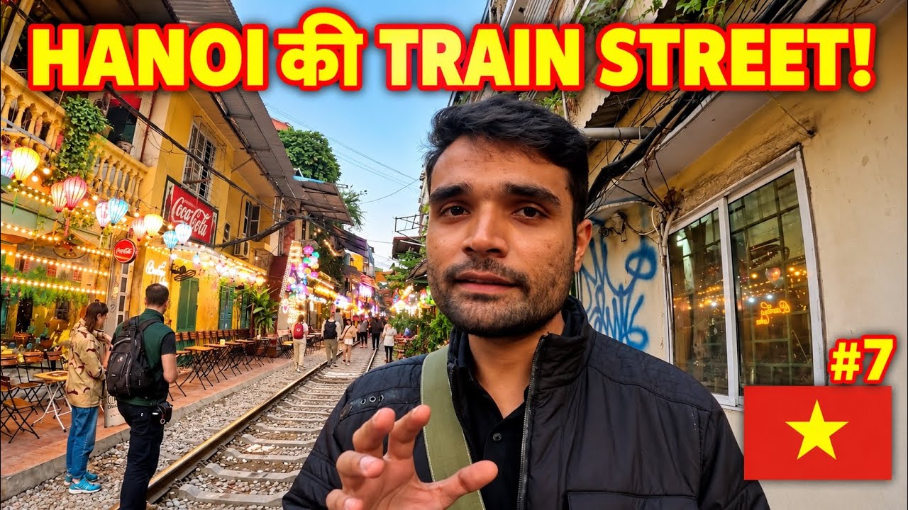 Hanoi Train Street | Hoan Kiem Lake | Old Quarter | Hanoi | Vietnam | Indian Solo