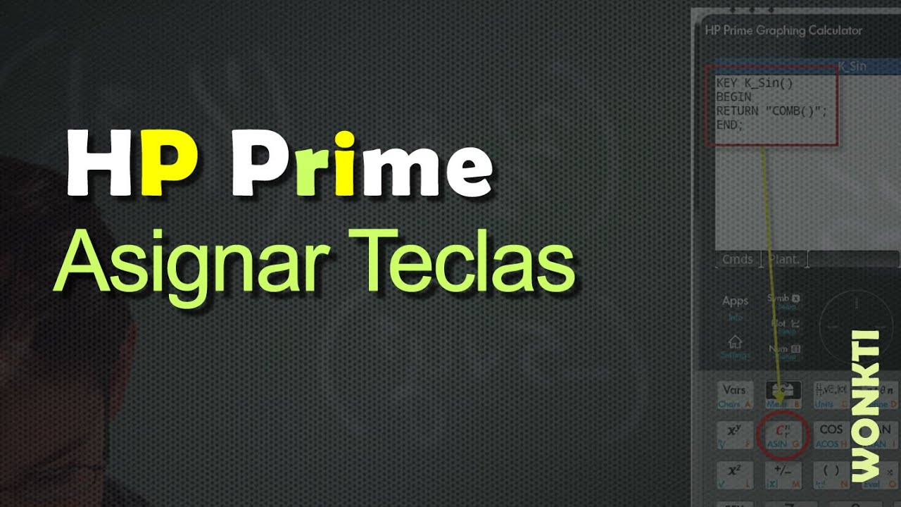 Referencia HP Prime:   Asignar Funciones a Teclas