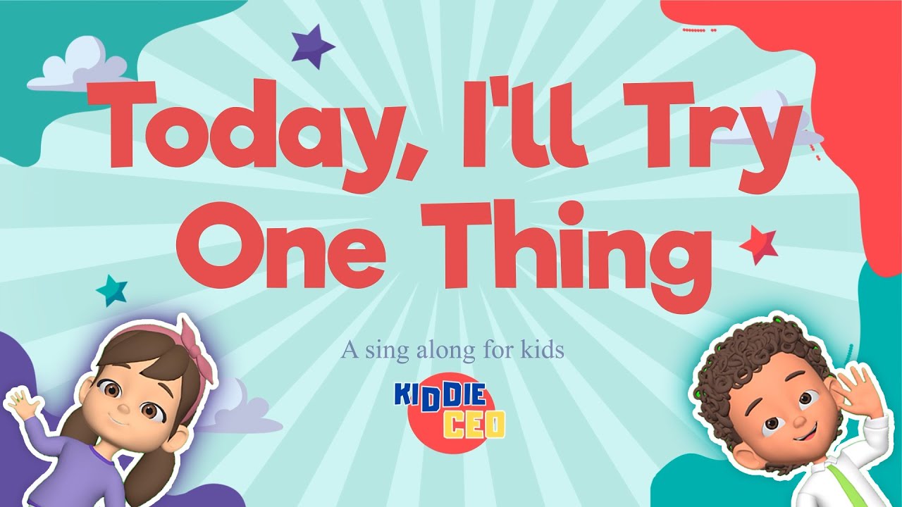 One Thing at a Time | Fun Kids’ Song About Trying Your Best & Daily Habits