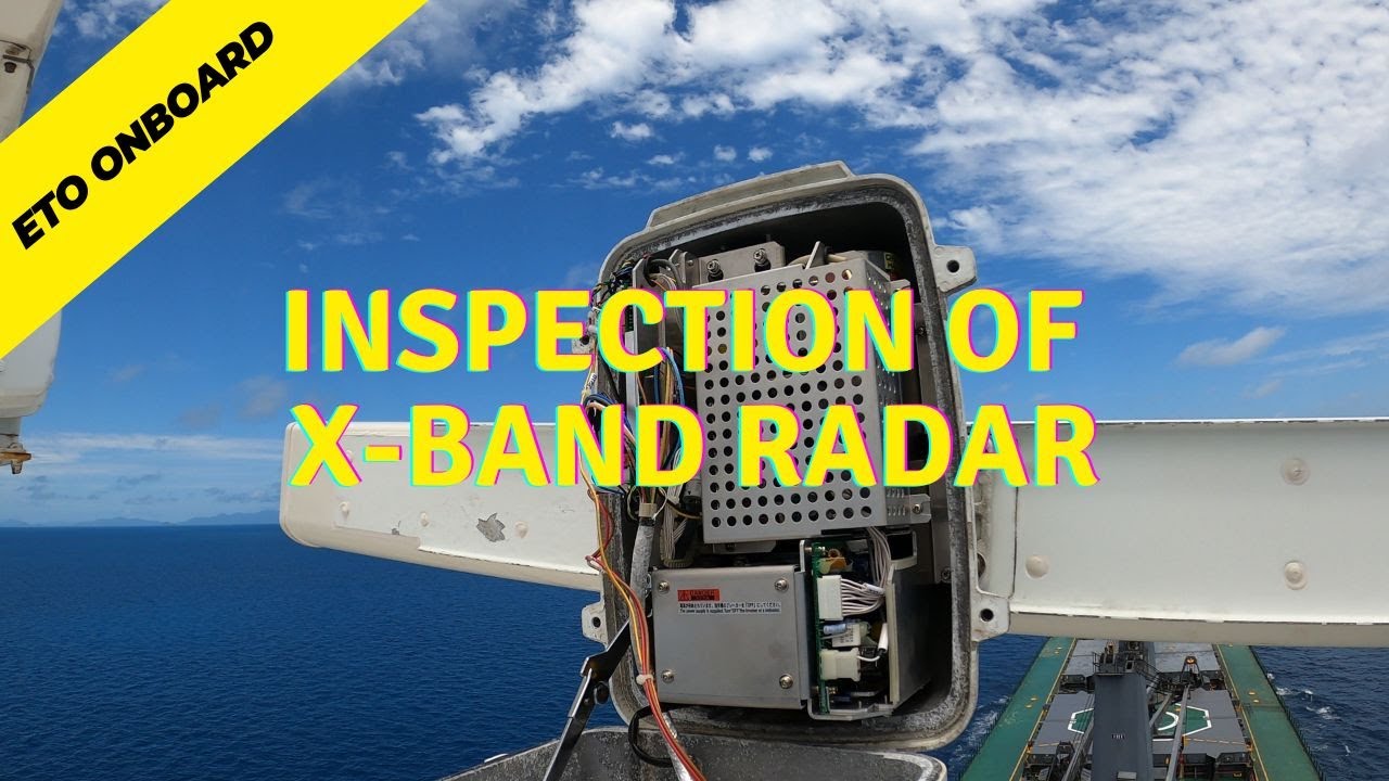 Inspection of X-Band Radar (JRC)