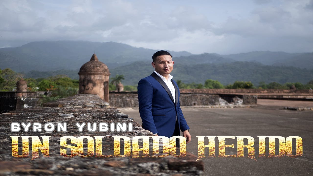Un Soldado Herido - Byron Yubini (Official Video)