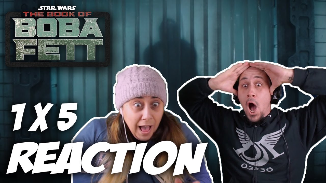 The Book of Boba Fett - Chapter 5 - Episode 5 - 1X5 | REACTION + REVIEW
