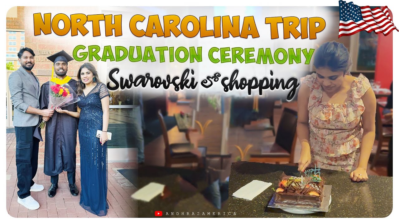 North Carolina Trip part - 2 | Graduation Ceremony | Swarovski లో shopping USA vlog @andhra2america