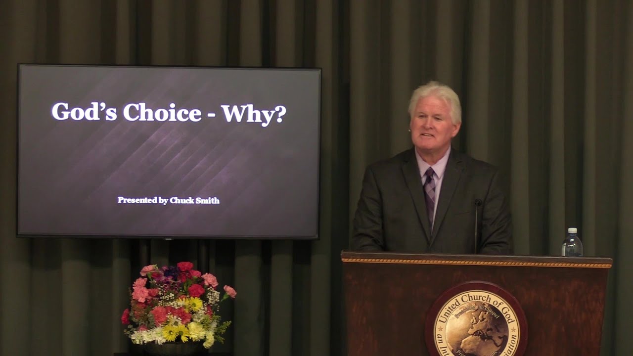 Chuck Smith God's Choice - Why?