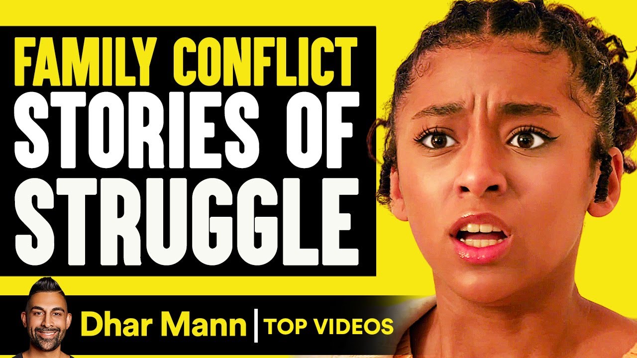 Family Conflicts Stories of Struggle | Dhar Mann
