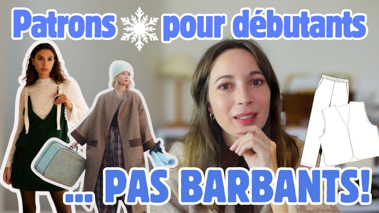Les Patrons les Plus FACILES pour Débuter la Couture (Zéro Braguette!)