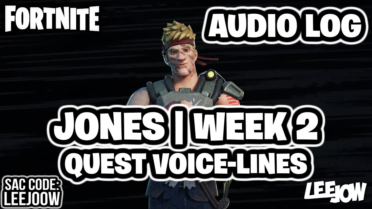 Fortnite - Jones | Resistance Week 2 | Audio Log / Quest Voice-lines (Season Quest)