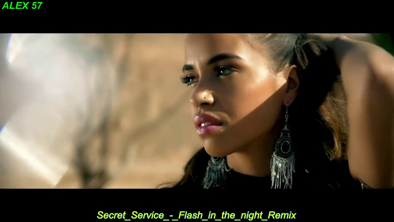Secret Service Flash in the night Remix