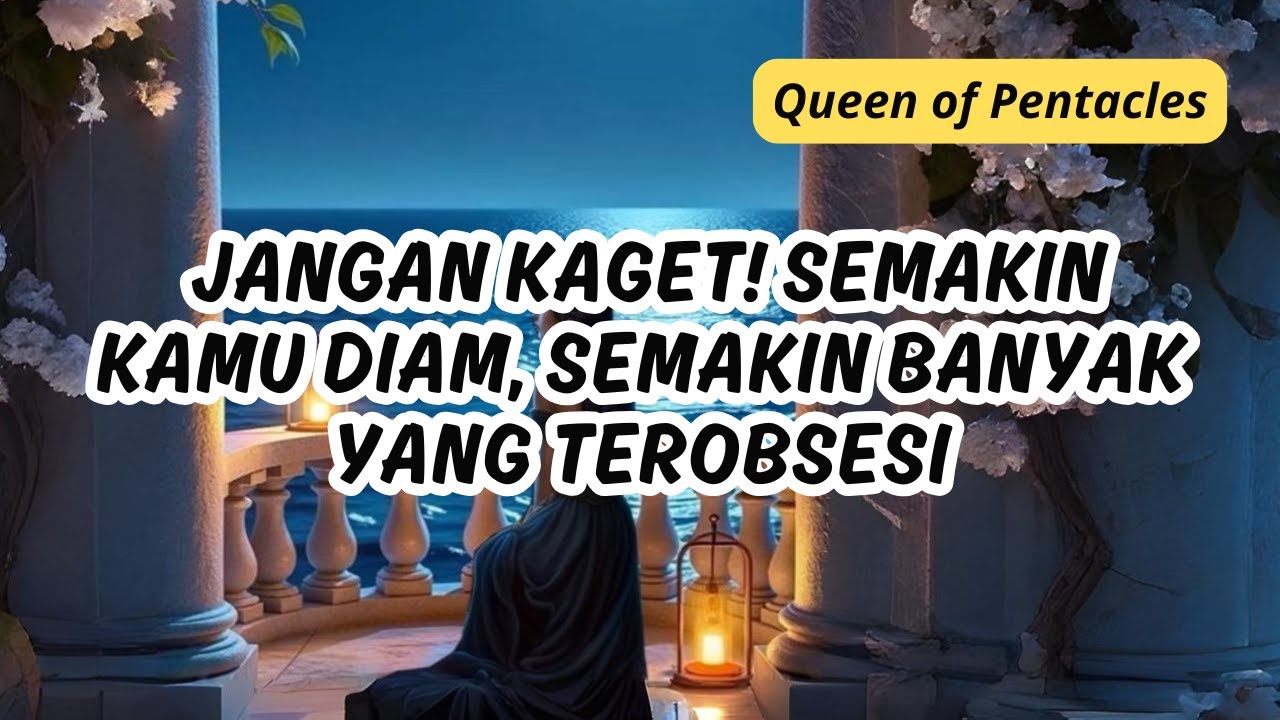 TAROT 💗 JANGAN KAGET! SEMAKIN KAMU DIAM, BANYAK YANG TEROBSESI #tarot #tarotreading #generalreading