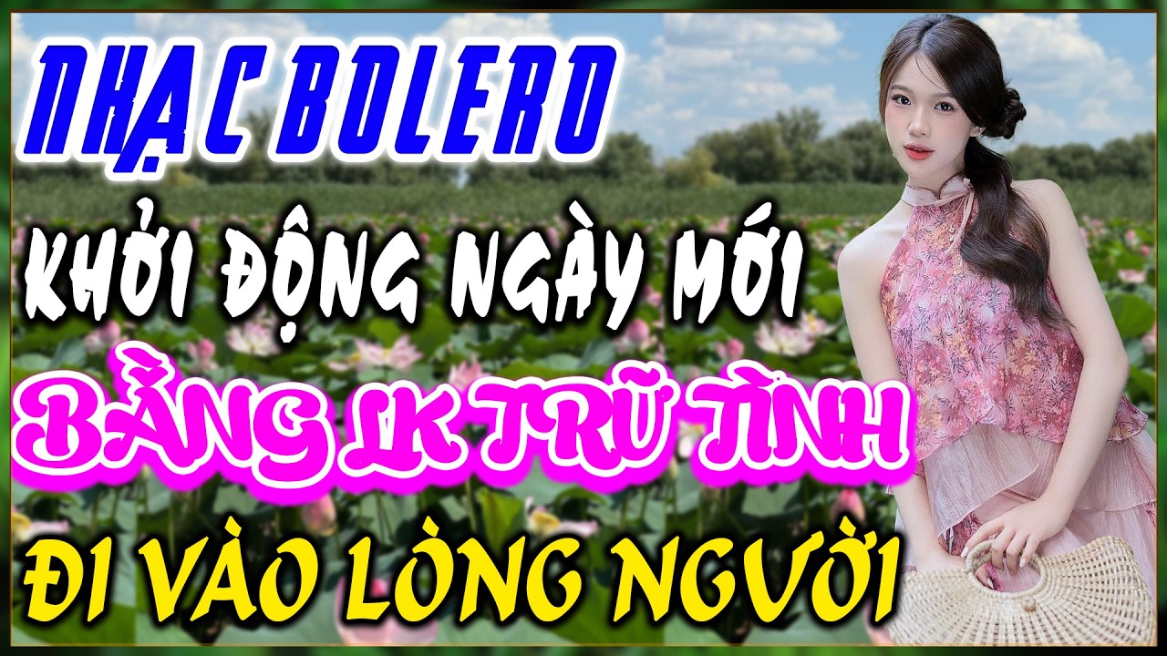 BOLERO BUỒN CHO NGƯỜI CÔ ĐƠN – Nghe Là Rơi Nước Mắt – LK Bolero Hay Nhất 2026