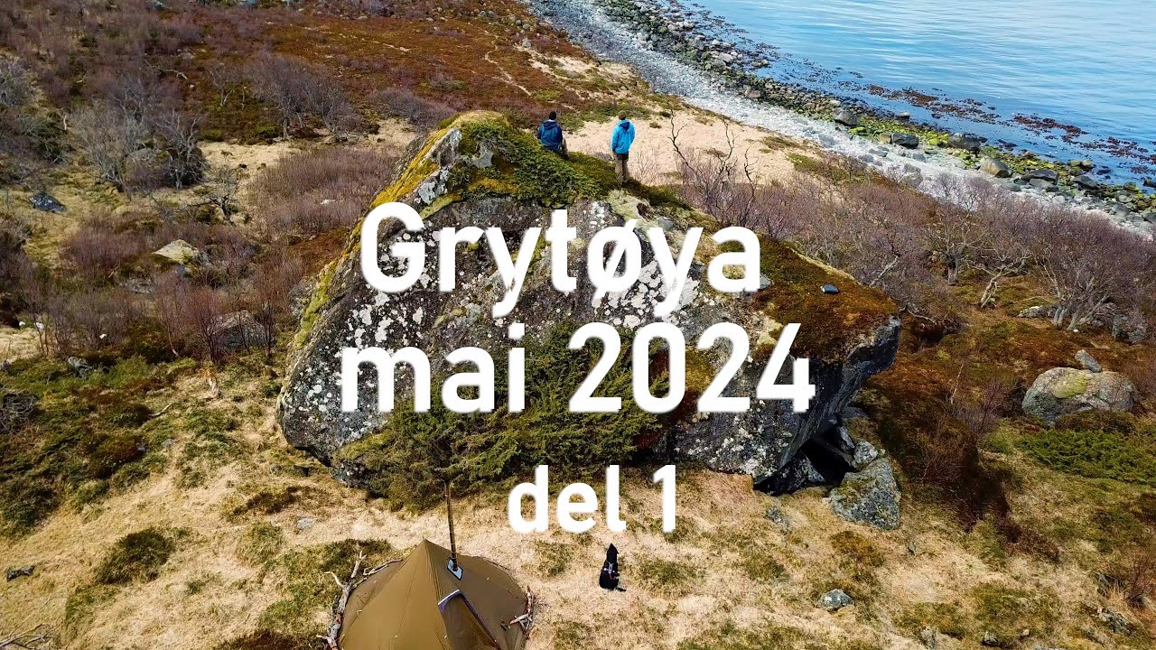 Grytøya mai 2024 del 1 - En vårtur ytterst i havgapet