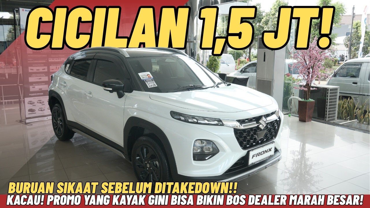SEBELUM DITAKEDOWN LANGSUNG CEK PROMO SUZUKI FRONX SEKARANG JUGA! CICILAN CUMA 1,5 JUTA!! 