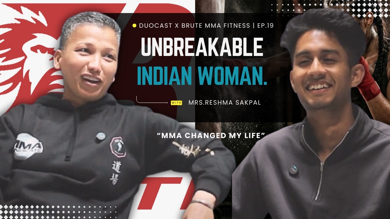 Built From Pain | Reshma Ma'am's Journey to Brute MMA | DuoCast EP.19