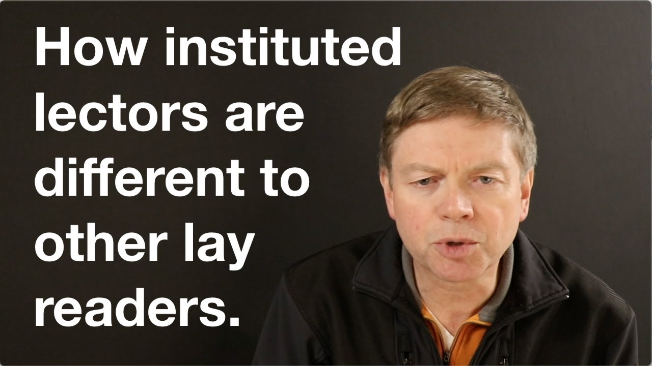 How instituted lectors are different to other lay readers.