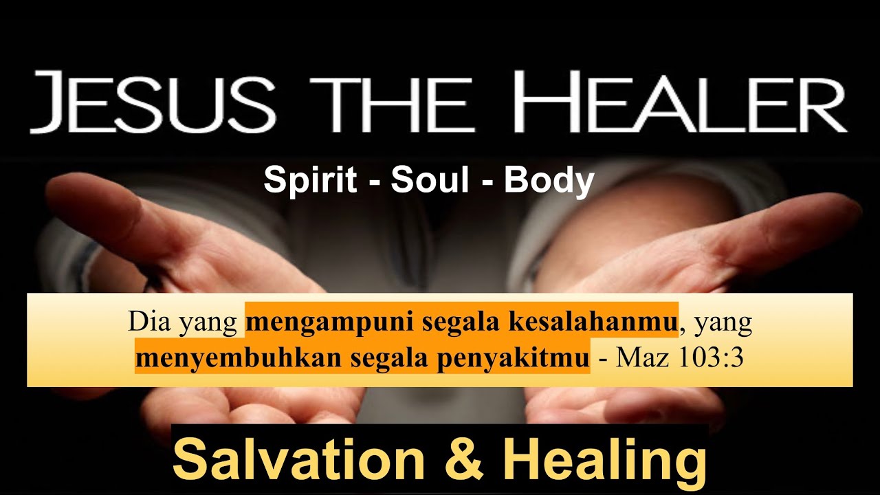 Healing - Kesembuhan Adalah Kehendak Tuhan