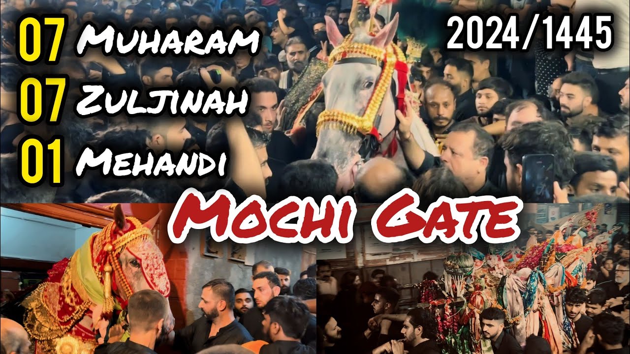7 Muharam 2024 | 7 Zuljinah 1 Mehandi | Full Route | Mochi Gate Lahore