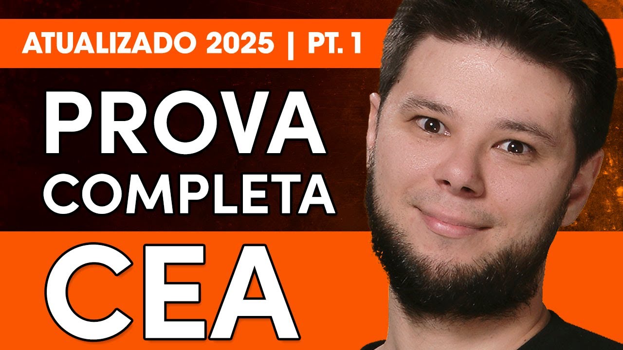 Prova Completa CEA [parte 1] 🔥 Destrave seus estudos e seja aprovado na CEA em 2026🔥
