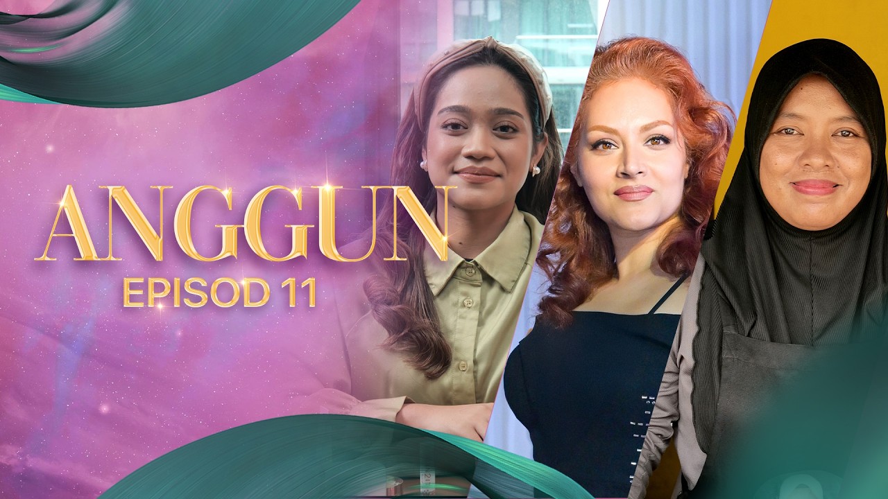 Anggun Musim ke-3 | Ep 11 | TVS Entertainment