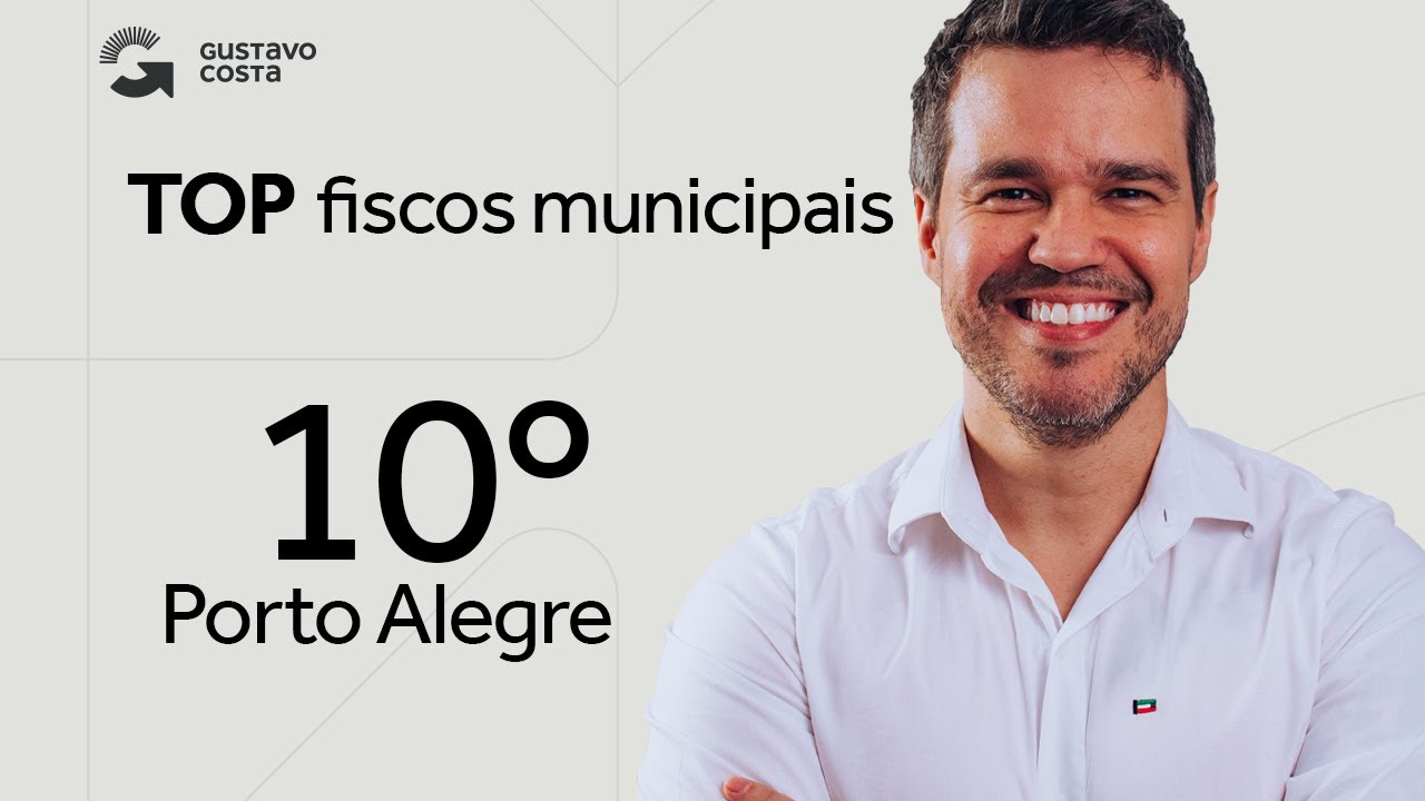 ISS/Porto Alegre (10º Lugar) - Top 10 Fiscos Municipais do Brasil