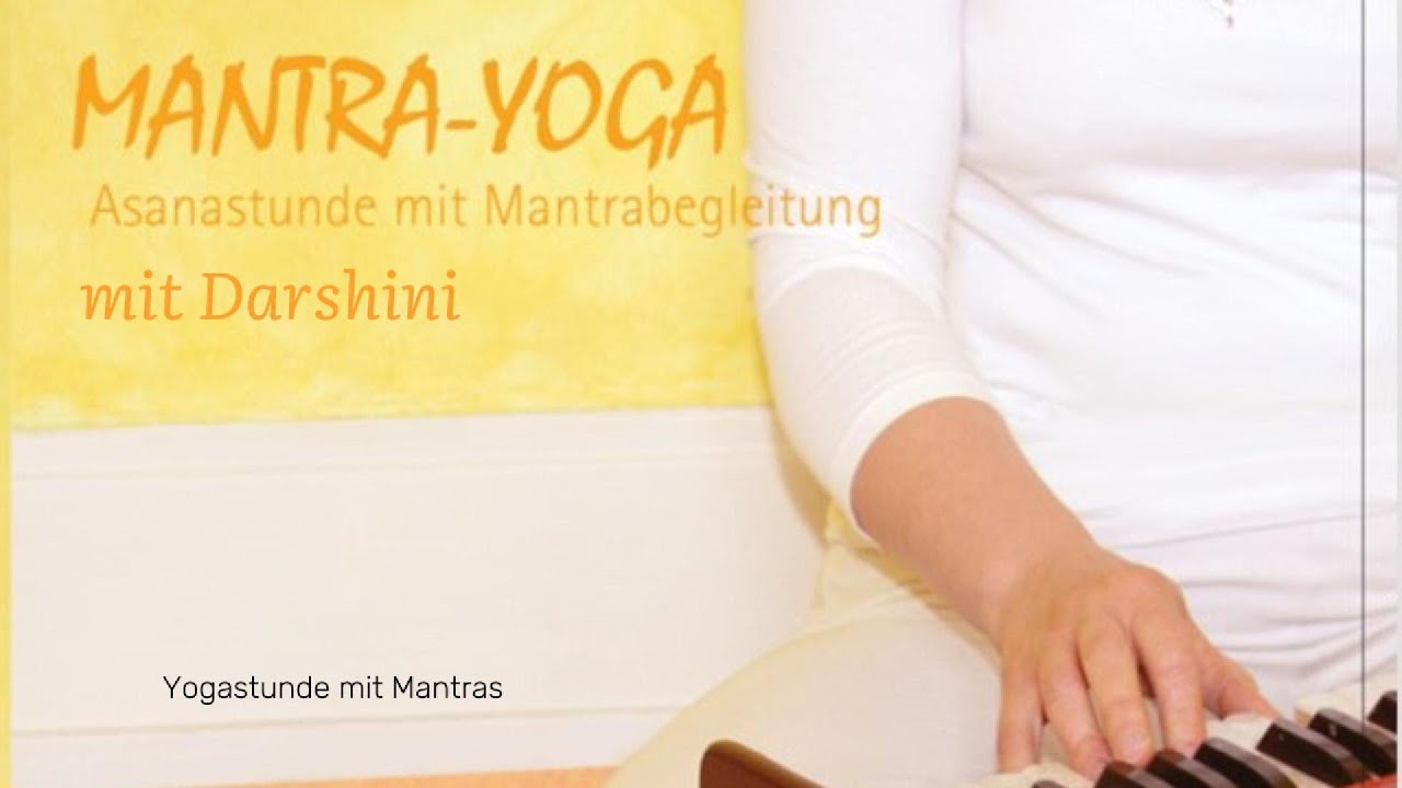 Mantra Yogastunde mit Darshini – klassische Asana-Grundreihe nach Swami Sivananda