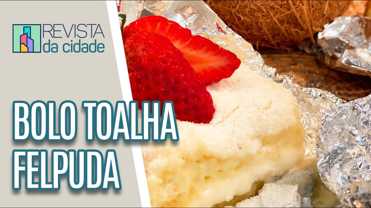 Bolo toalha felpuda - Revista da Cidade (18/08/2022)