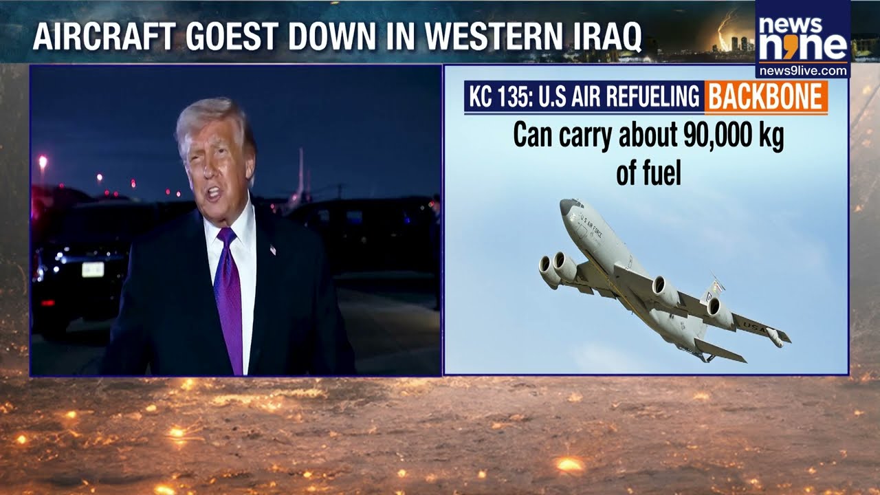 U.S Loses Its KC-135 Refueling Aircraft | U.S. Tanker Aircraft Crash Reported In Iraq | Iran War
