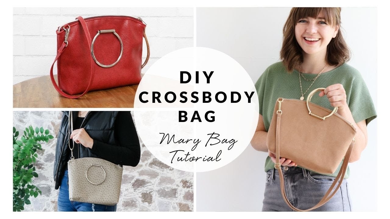 Mary Crossbody Bag | Step-by-Step Sewing Tutorial