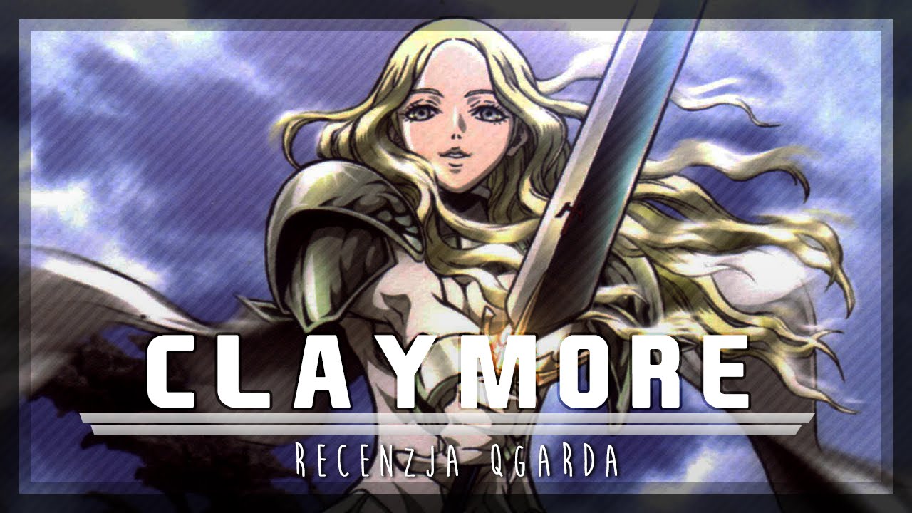 Claymore | Recenzja anime