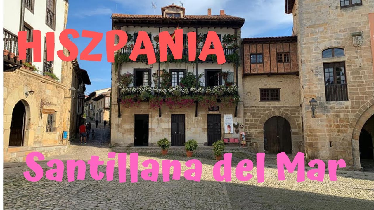 🇪🇸 Santillana del Mar, HISZPANIA