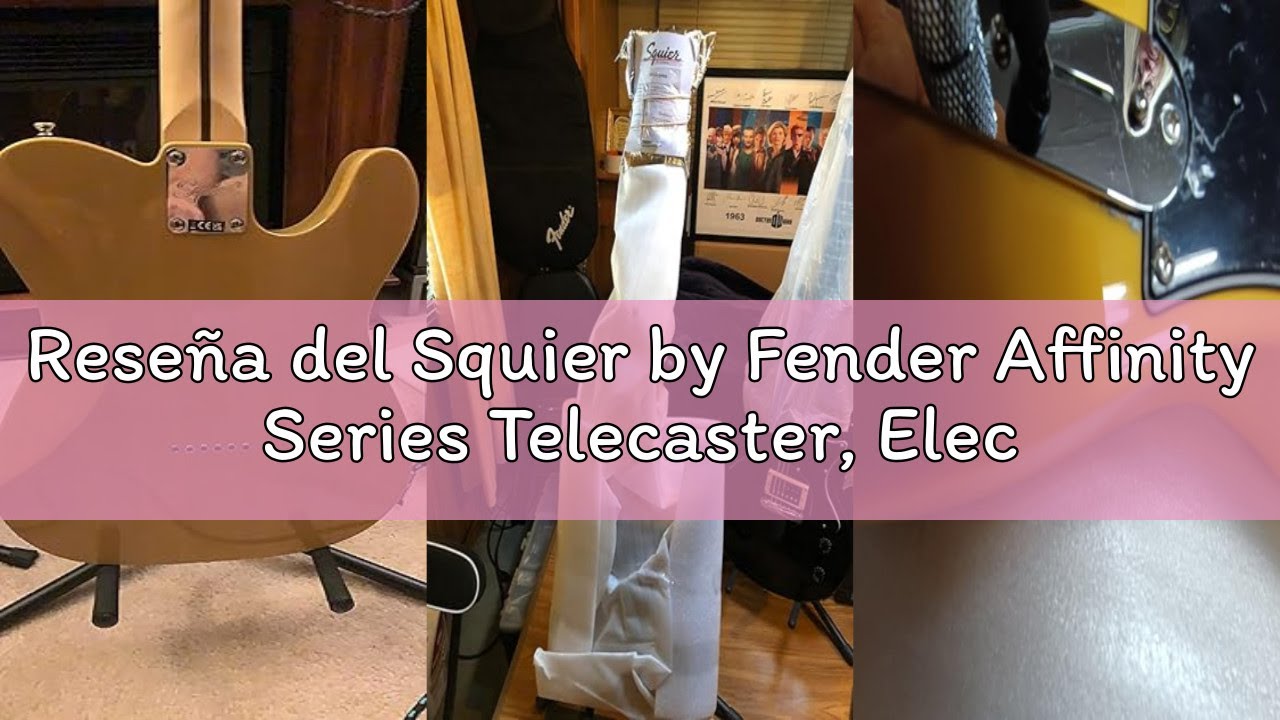 Reseña del Squier by Fender Affinity Series Telecaster, Electric Guitar, Maple fingerboard, Buttersc