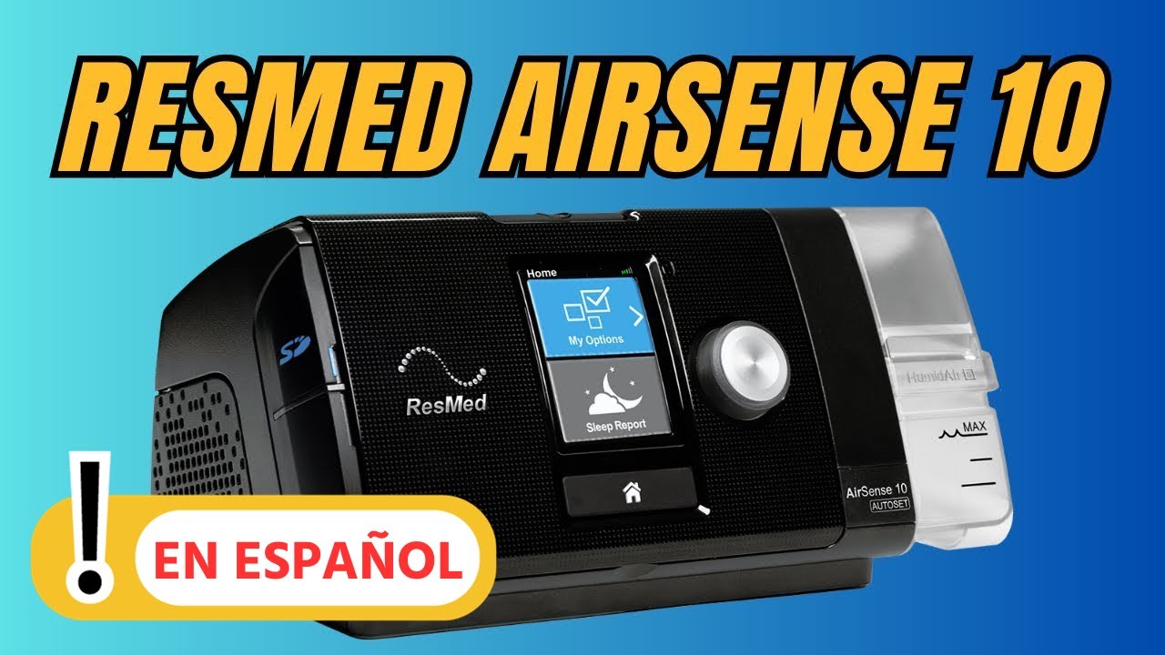 ResMed Airsense 10 CPAP - Cómo configurar y usar