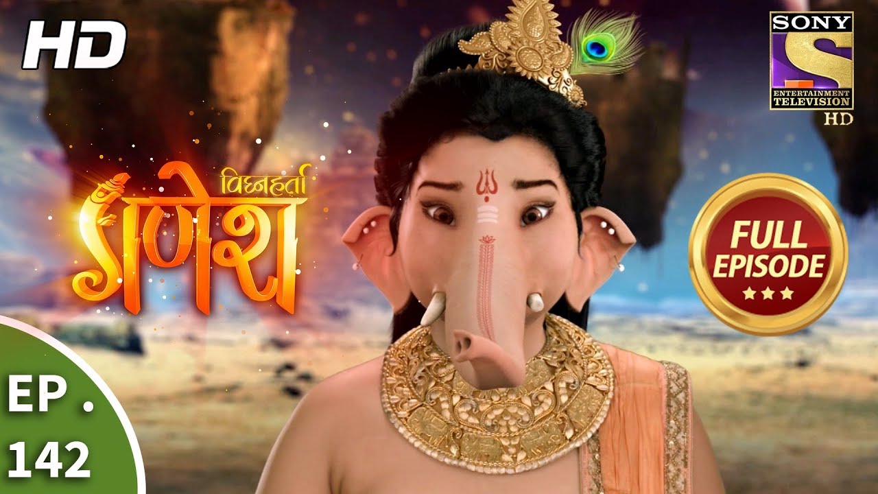 Vighnaharta Ganesh - Ep 142 - Full Episode - 9th March, 2018
