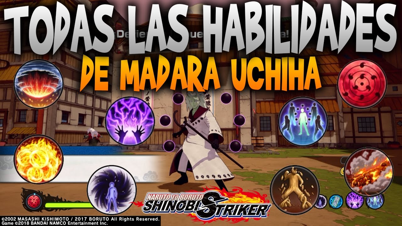 TODAS LAS HABILIDADES DE MADARA UCHIHA | Naruto to boruto shinobi striker |
