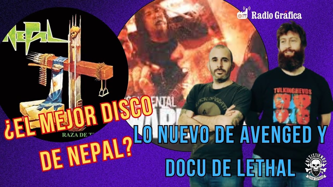 🤘🏻MARTES DE METAL🤘🏻 ¡RAZA DE TRAIDORES DE NEPAL, LO NUEVO DE AVENGED Y EL DOCUMENTAL DE LETHAL!
