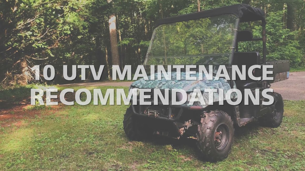 10 UTV Maintenance Recommendations