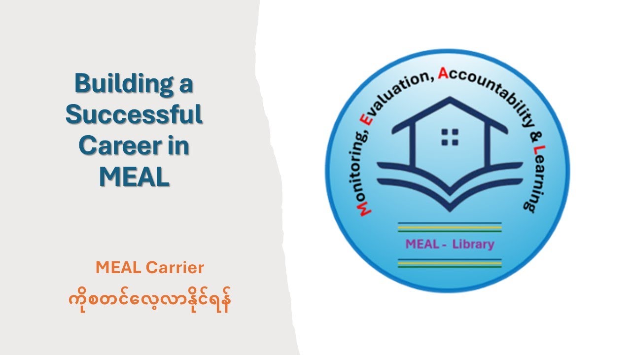 MEAL Career လျှောက်လမ်းရန် အခြေခံများ (၁)