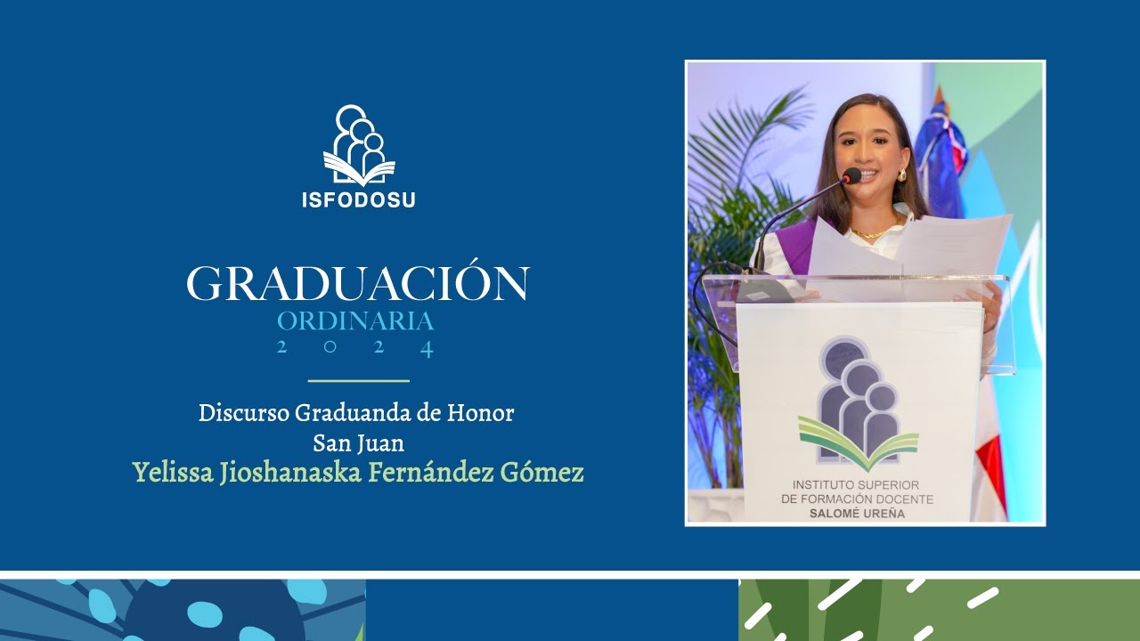Graduación Ordinaria 2024 San Juan - Discurso de graduanda de honor, Yelissa Fernández