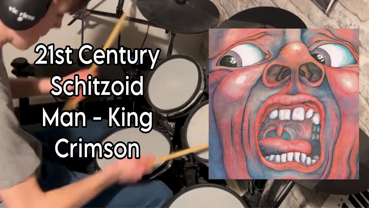 21st Century Schizoid Man - King Crimson: Drum Cover
