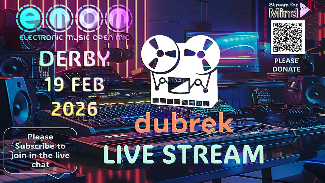 Derby EMOM 19th Feb 2026 Livestream (Electronic Music Open Mic)