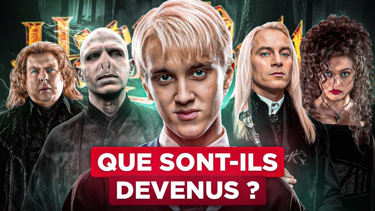 HARRY POTTER : QUE SONT-ILS DEVENUS ? (Spécial Serpentard et Forces du Mal)