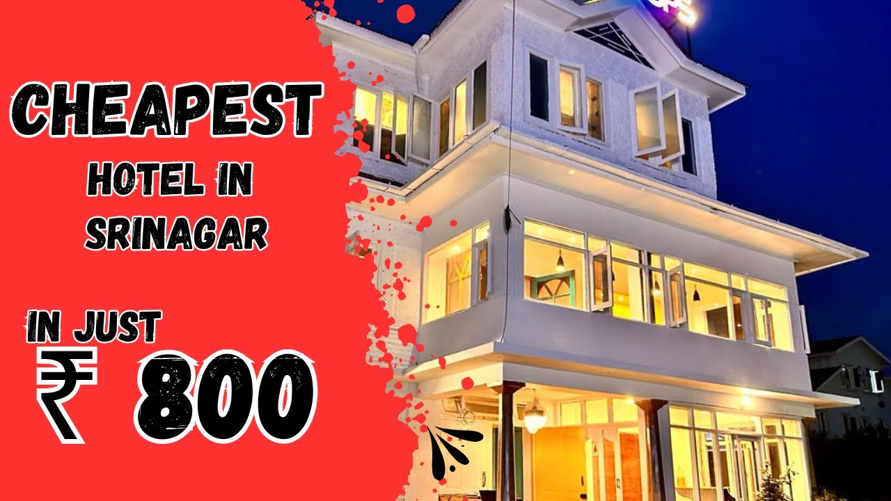 Cheapest Hotel In Srinagar Near Dal Lake | Budget Hotels in Srinagar Kashmir 2024-25 - Tripmore