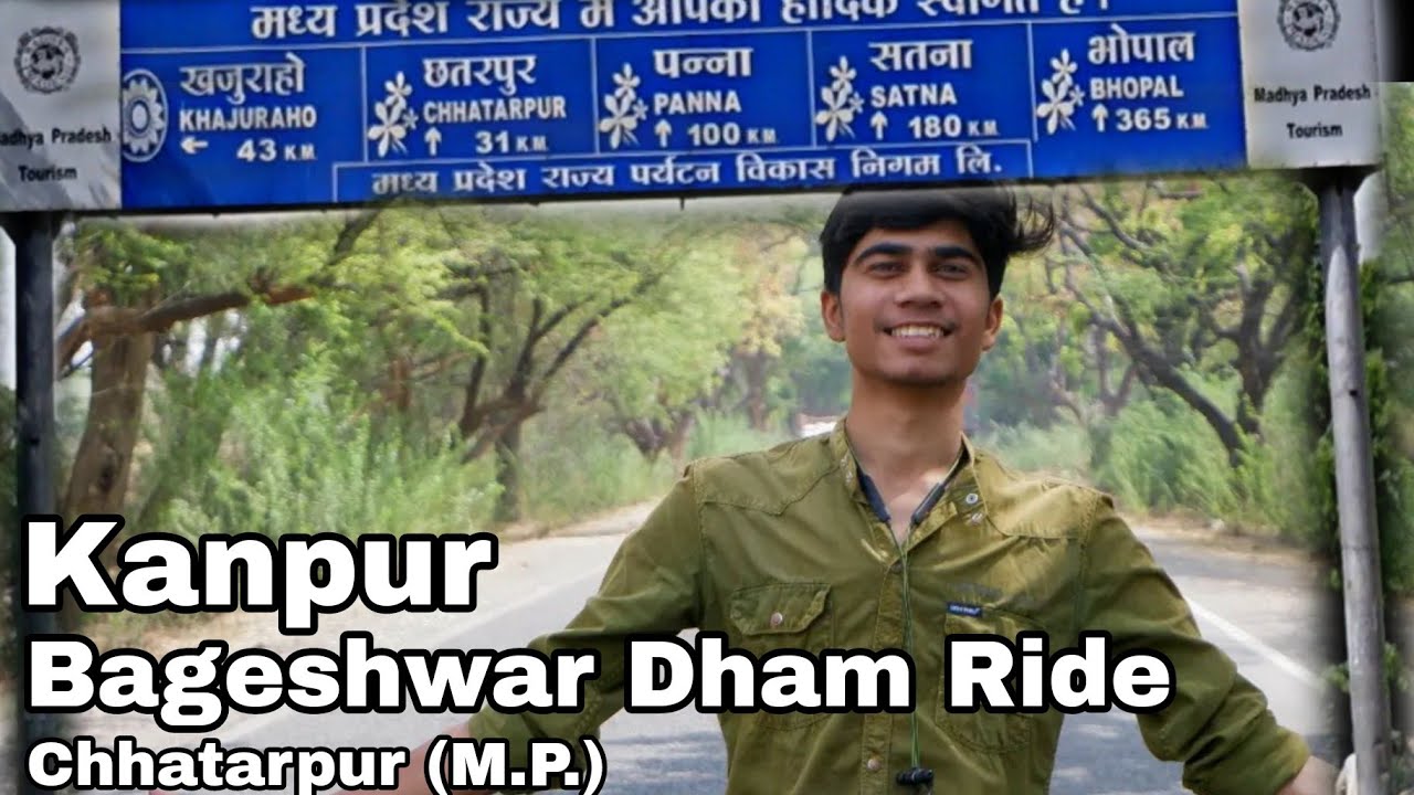 Rasta Bhatak Gaye MP Me 😫| Kanpur To Bageshwar Dham | Kanpur To Chhatarpur Madya Pradesh ❤💯😍