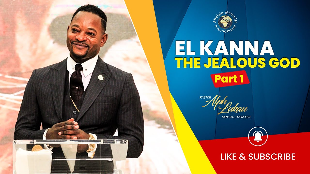 El Kanna: The Jealous GOD [Part 1]