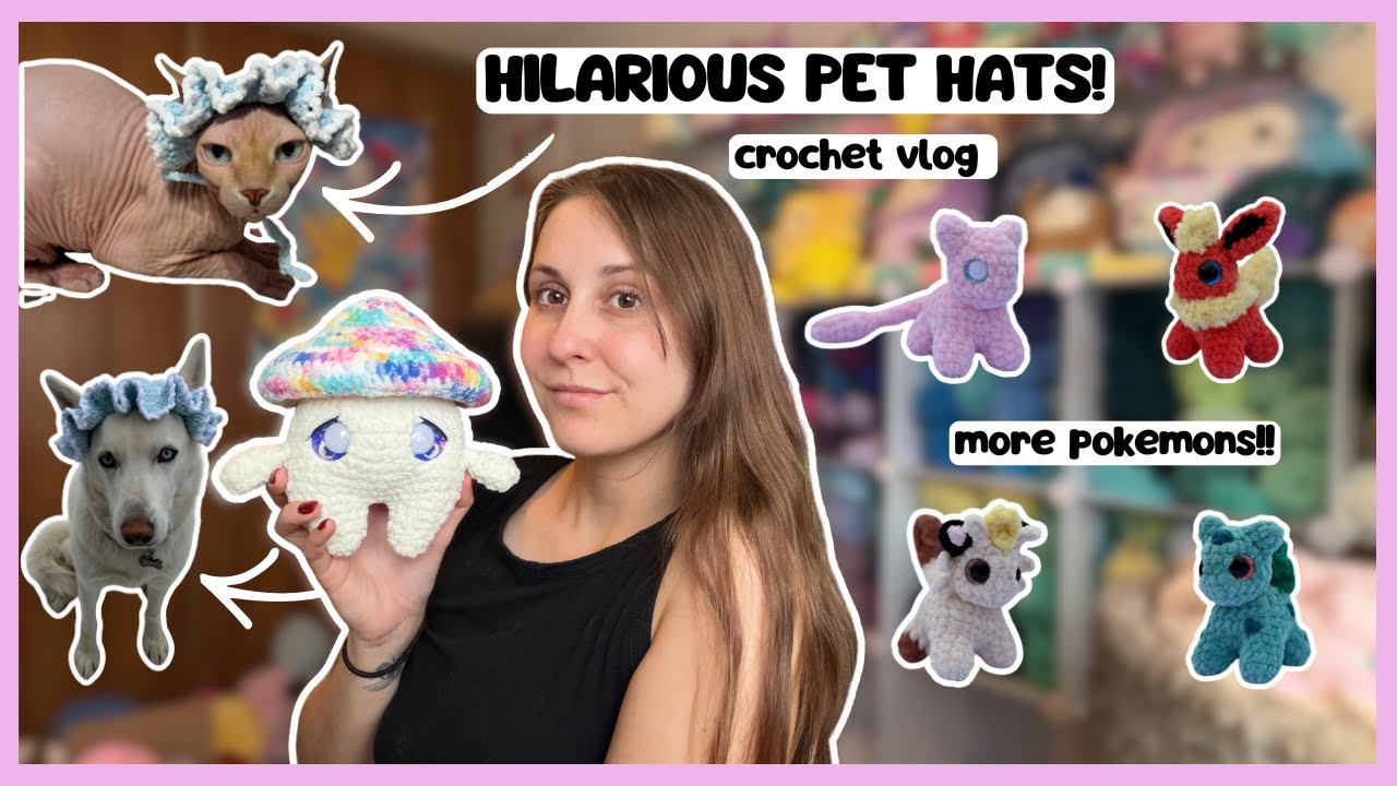 ✨ Week of Crochet ✨ Crocheting HILARIOUS cat/dog hats, designing patterns & pattern testing