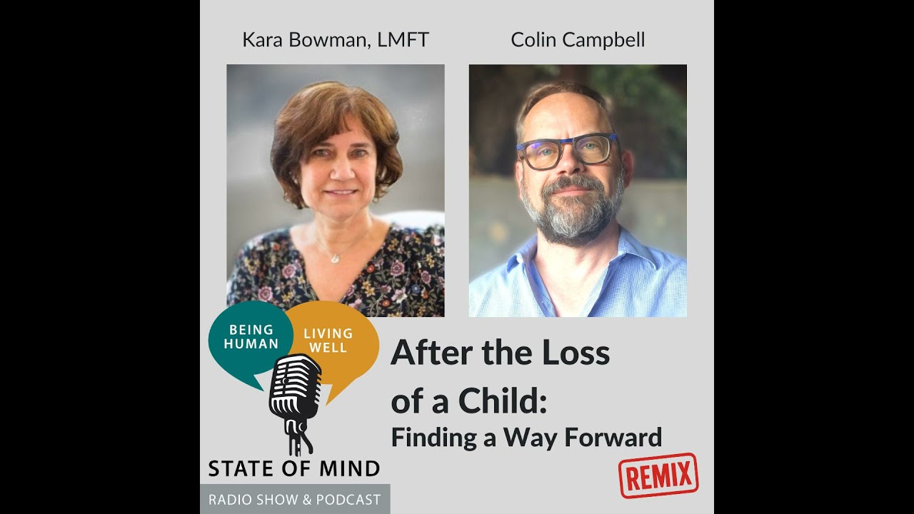 After the Loss of a Child: Finding a Way Forward (Remix)
