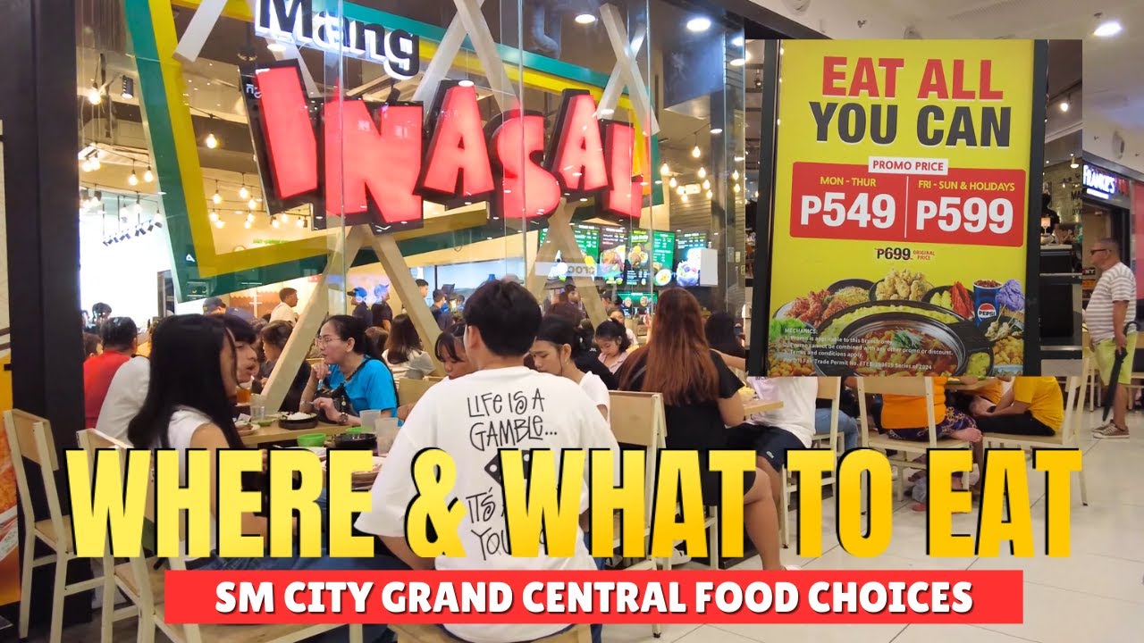 [4K] SM CITY GRAND CENTRAL - WHERE & WHAT TO EAT? FOOD RESTAURANT/SHOPS
