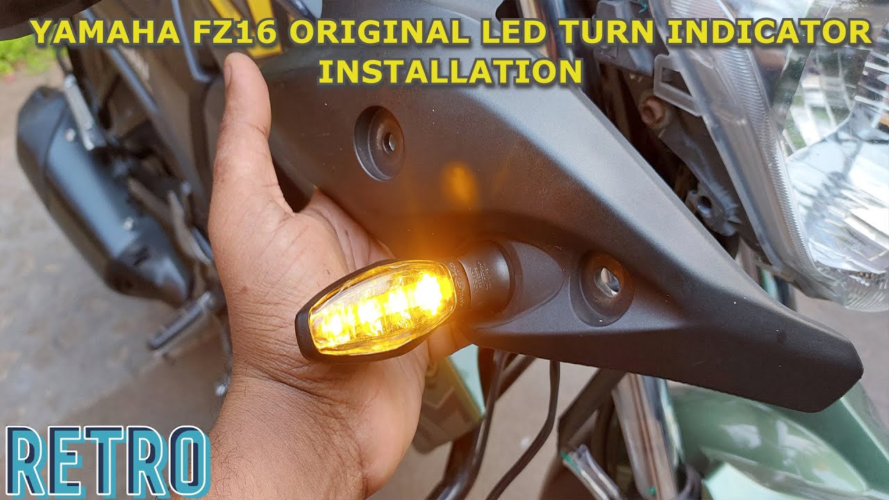 YAMAHA FZ ORIGINAL LED TURN INDICATOR INSTALLATION