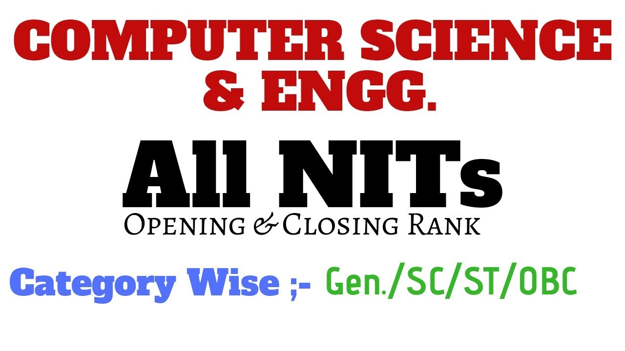 JEE Mains 2019 | Computer science and engineering | All Nits O & C  Cutoff Rank | Category wise |