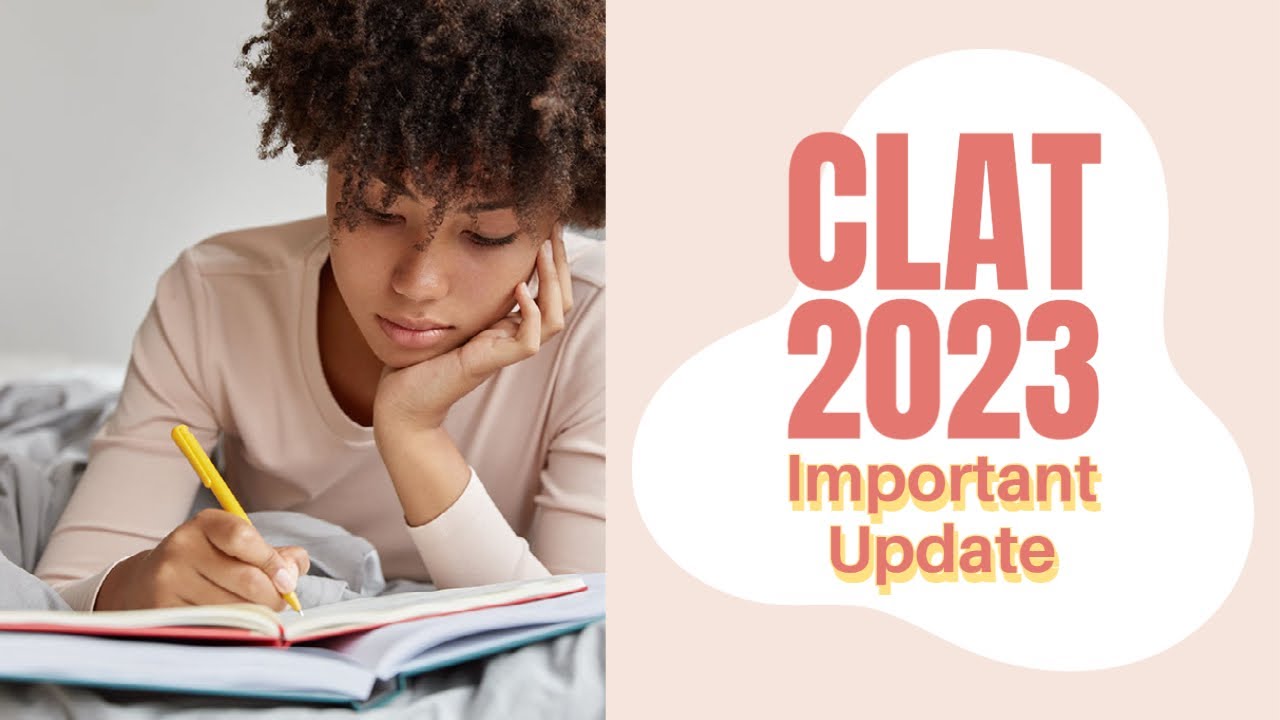 CLAT 2023 Latest News | CLAT Exam Once a Year | Breaking News !!